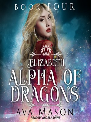 Elizabeth, Alpha of Dragons - Audiobook
